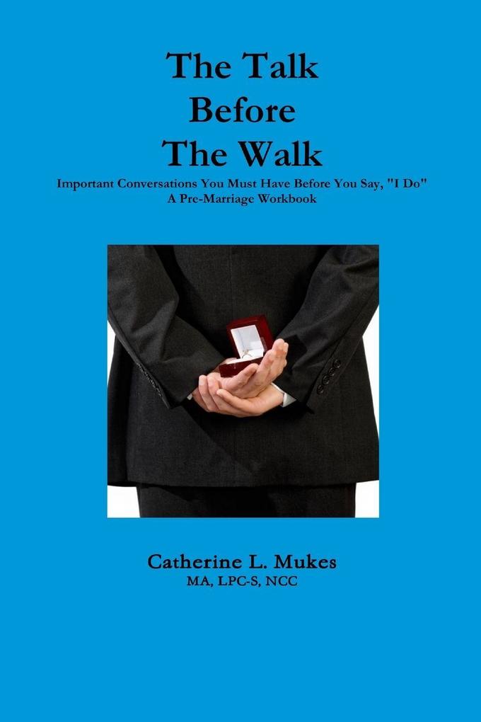 The Talk Before The Walk