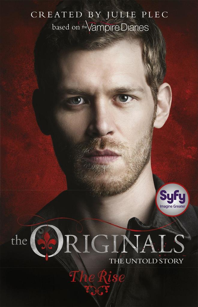 Hachette Children's Book The Originals: 01: The Rise
