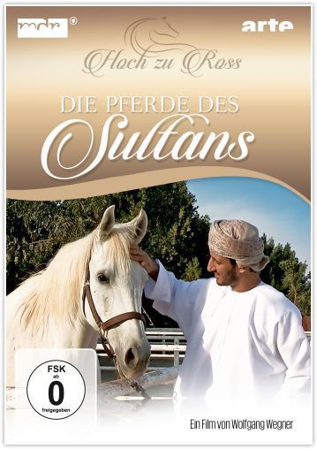 Die Pferde des Sultans-Hoch zu Ross