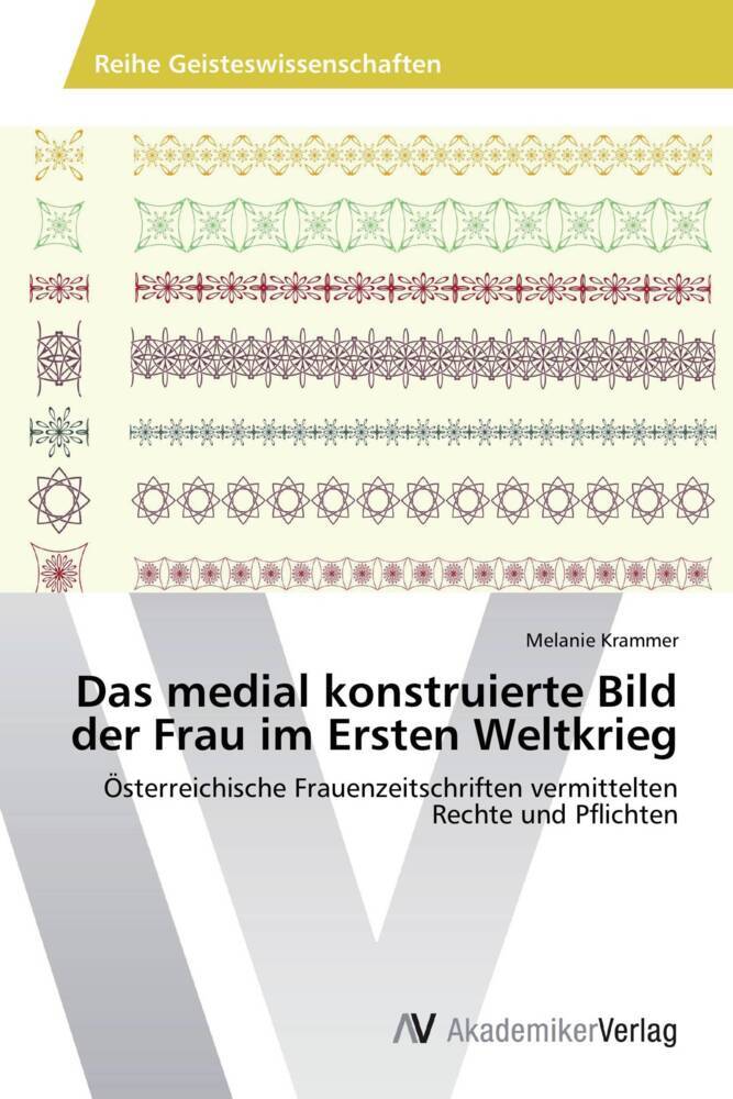 Das medial konstruierte Bild der Frau im Ersten Weltkrieg