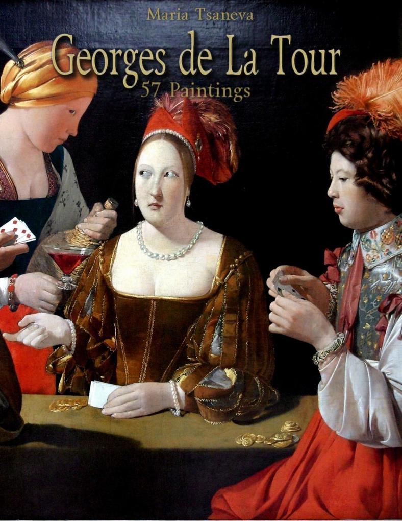 Georges de La Tour: 57 Paintings