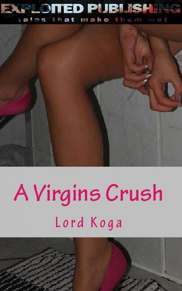 A Virgins Crush