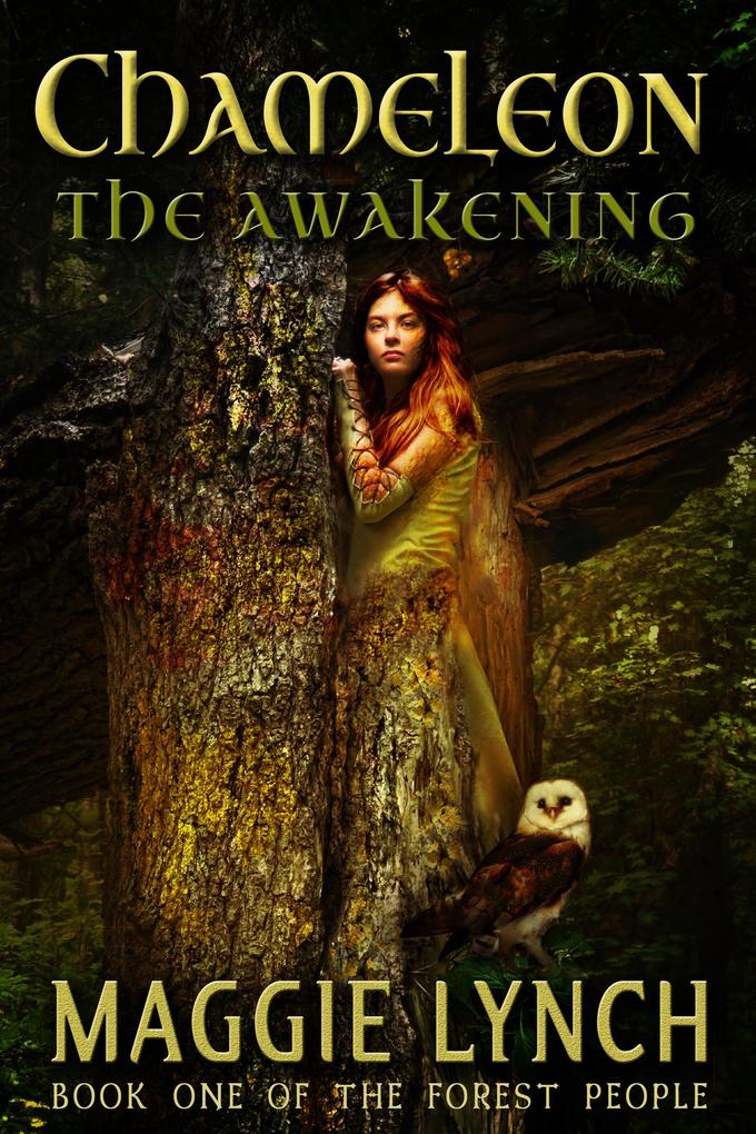 Chameleon: The Awakening (The Forest People #1)