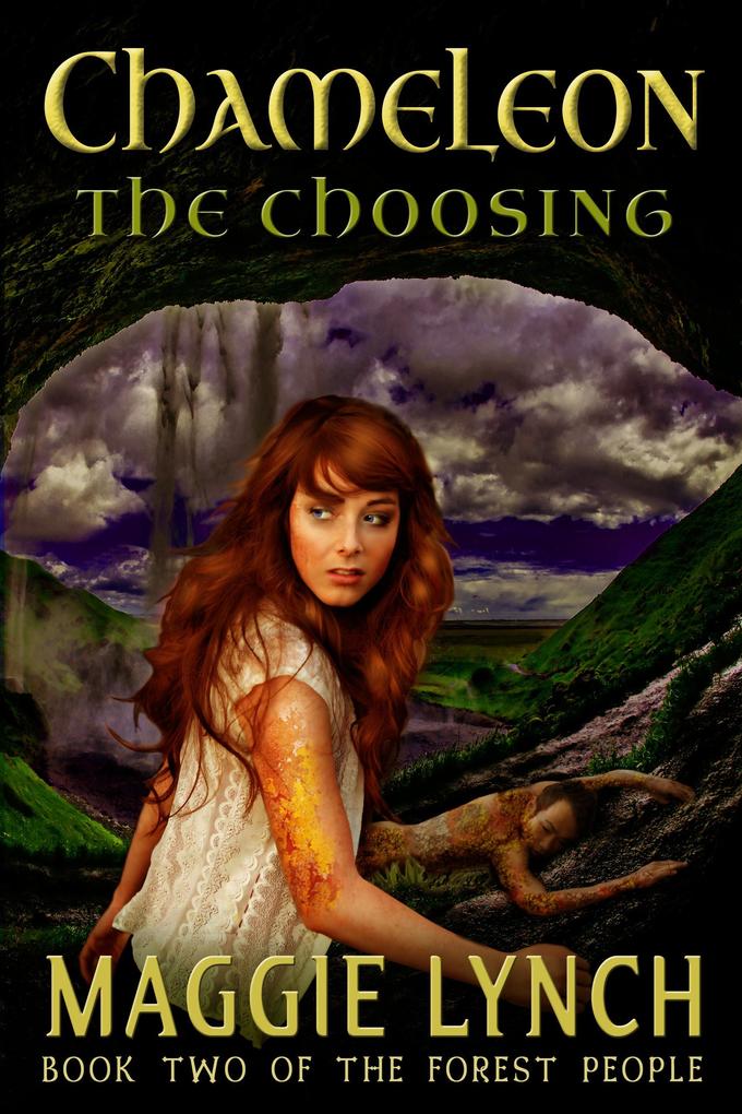 Chameleon: The Choosing (The Forest People #2)