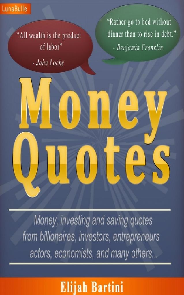 Money Quotes : Money investing and saving quotes
