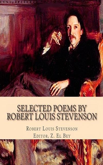Selected Poems by Robert Louis Stevenson - Dwight Goddard Bey