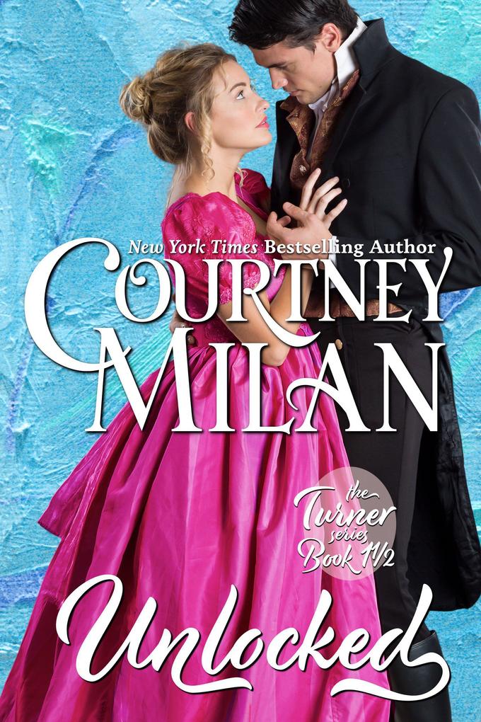 Unlocked (The Turner Series)