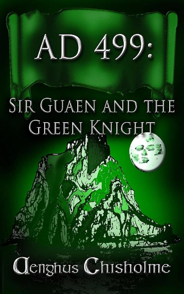 AD499 Sir Guaen and the Green Knight