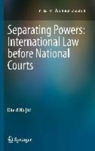 Separating Powers: International Law before National Courts