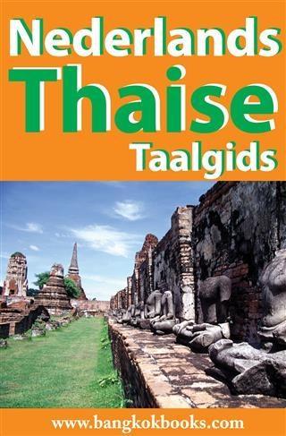 Nederlands - Thaise - Taalgids