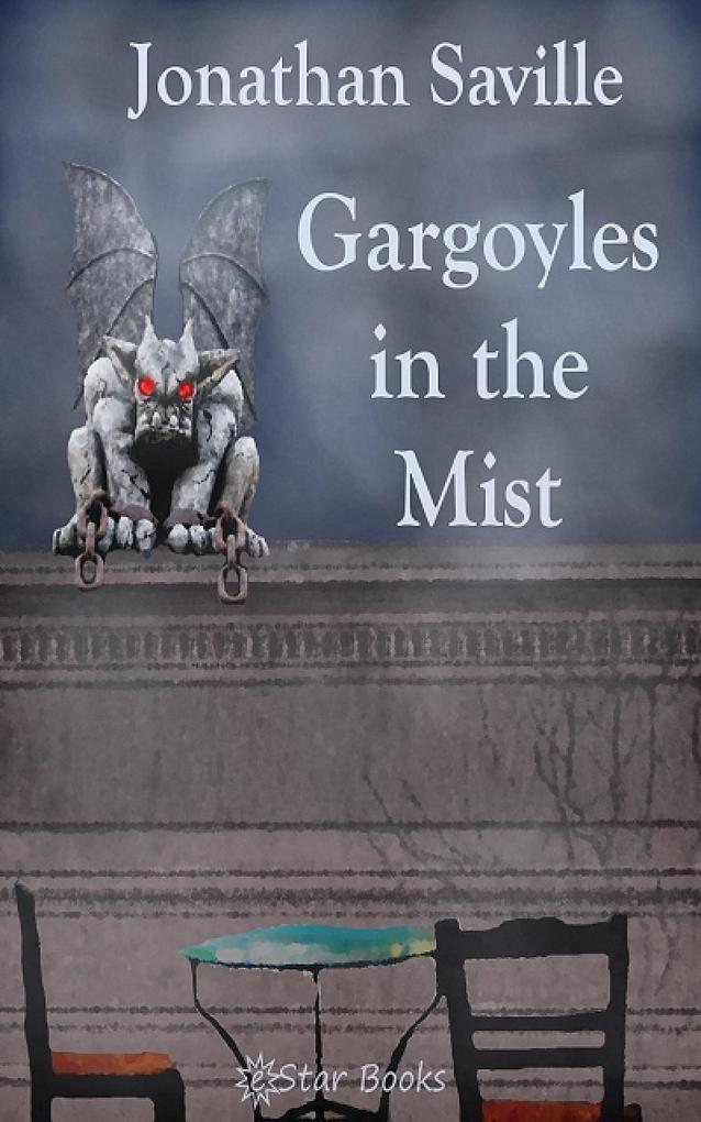 Gargoyles in the Mist