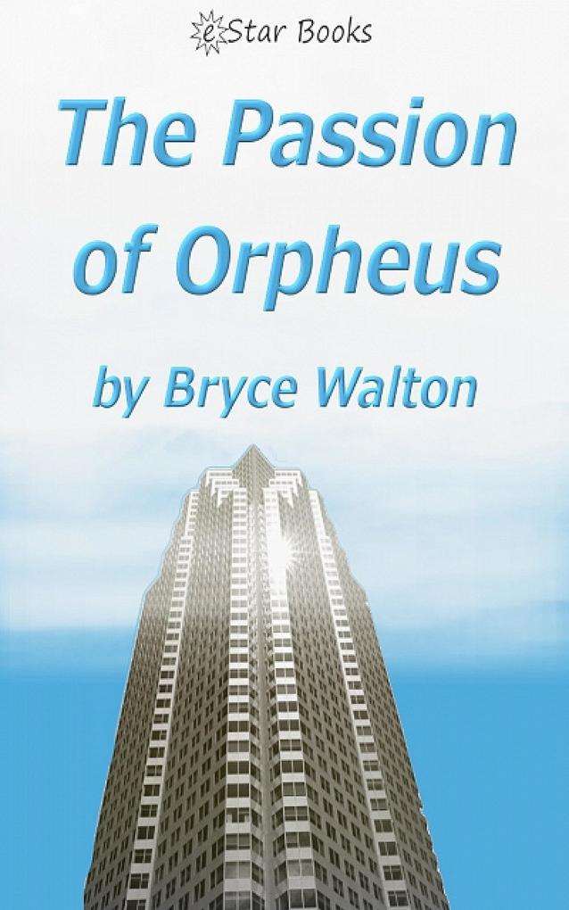 The Passion of Orpheus