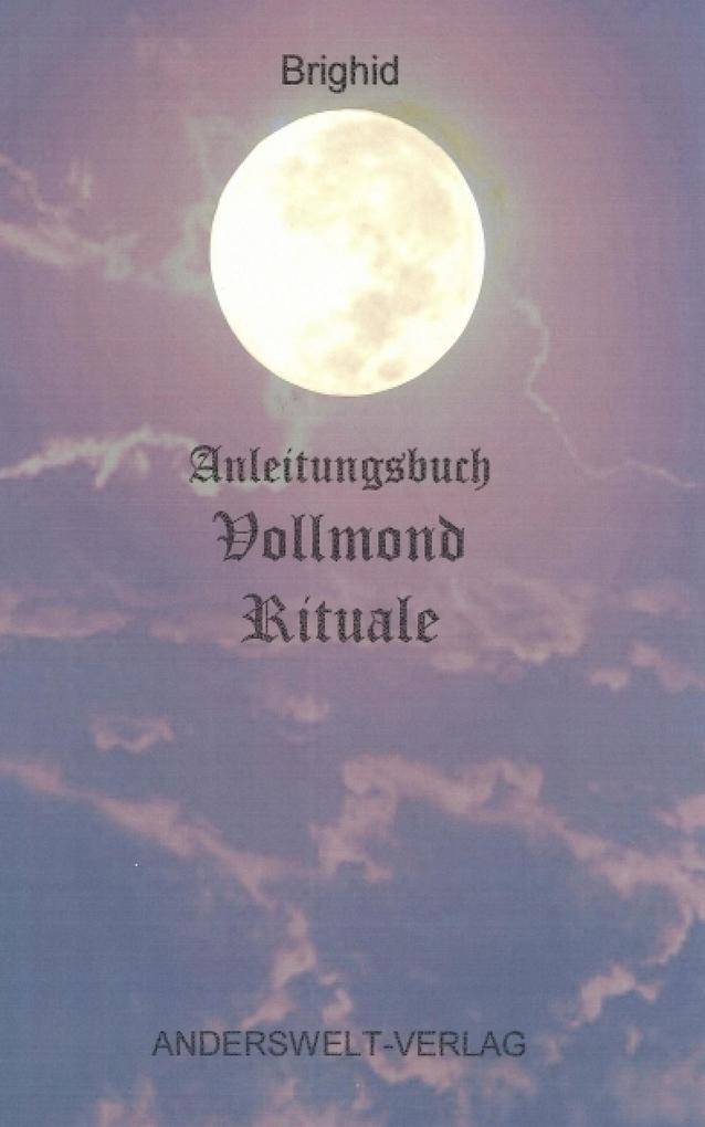 Anleitungsbuch Vollmond Rituale