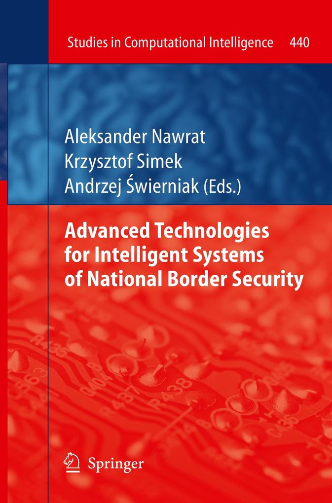 Advanced Technologies for Intelligent Systems of National Border Security