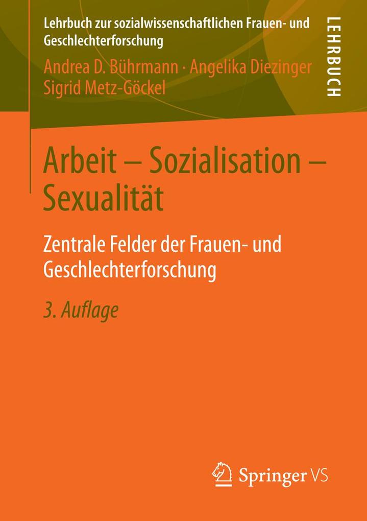 Arbeit - Sozialisation - Sexualität