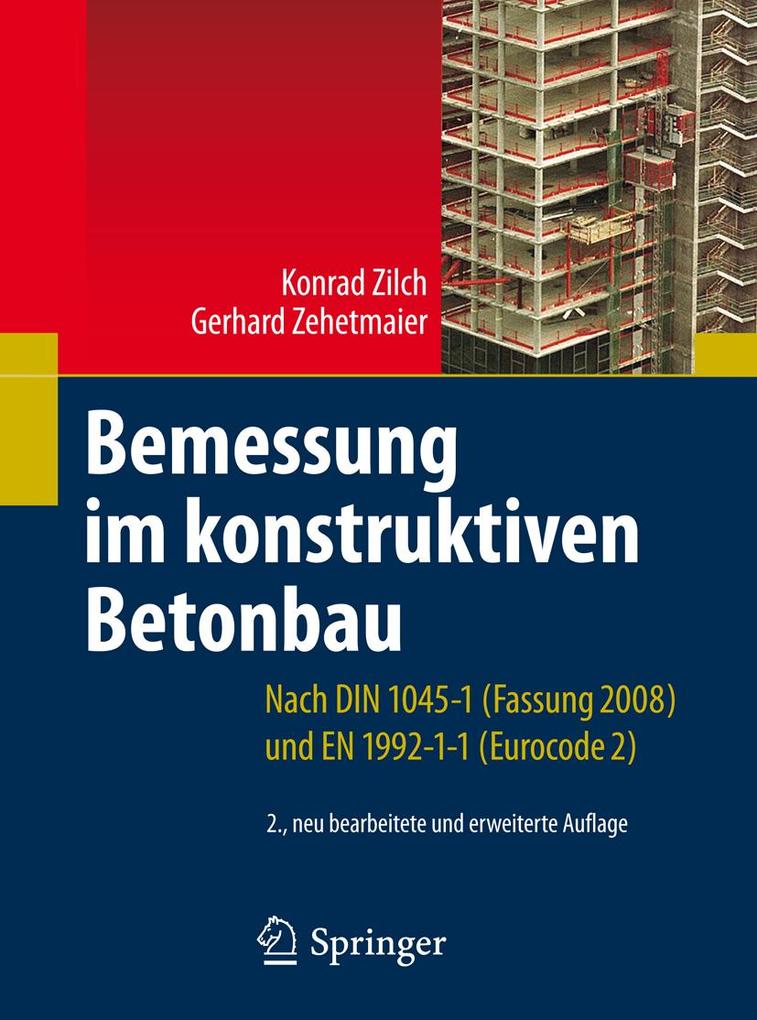 Bemessung im konstruktiven Betonbau - Konrad Zilch/ Gerhard Zehetmaier