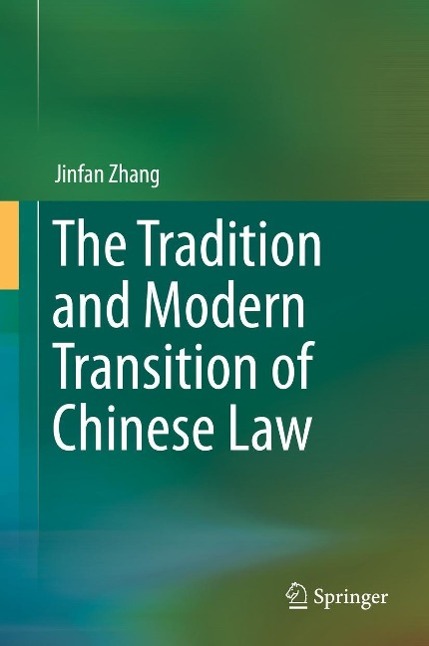 The Tradition and Modern Transition of Chinese Law