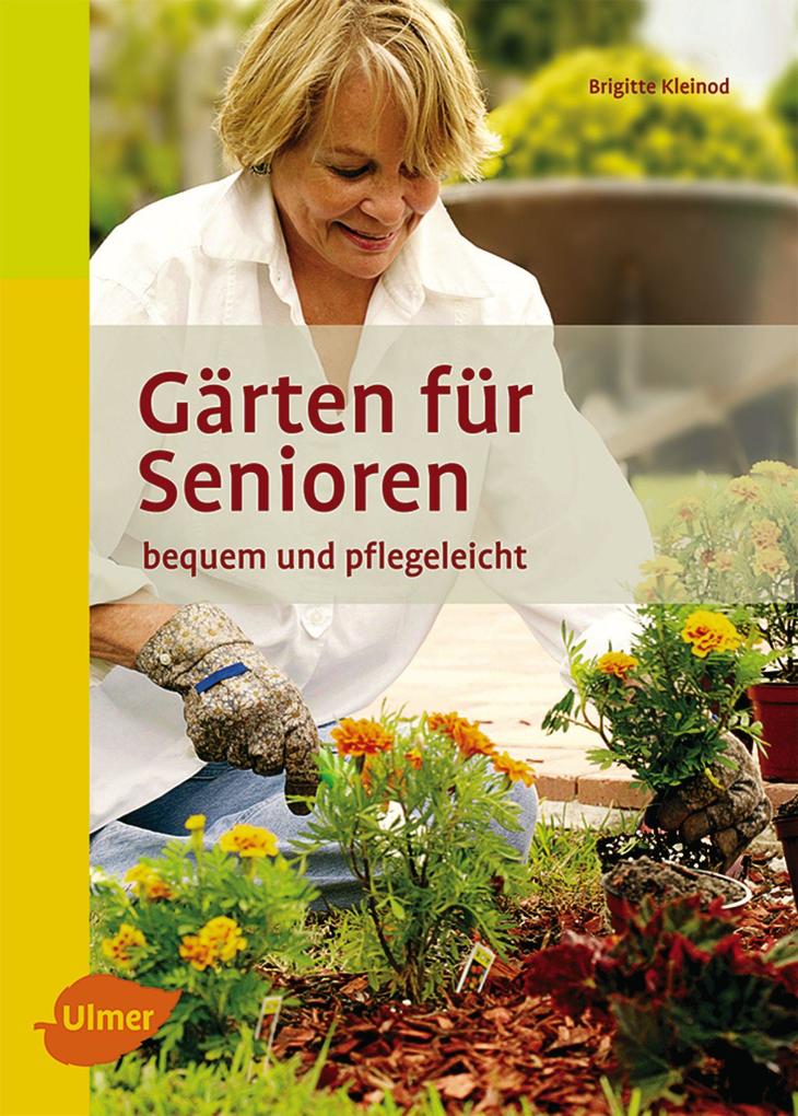 Gärten für Senioren - Brigitte Kleinod