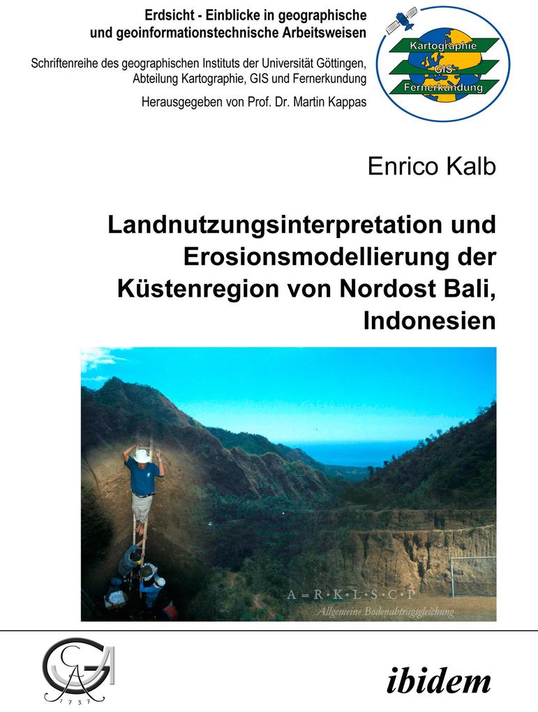 Landnutzungsinterpretation und Erosionsmodellierung der Küstenregion von Nordost Bali Indonesien