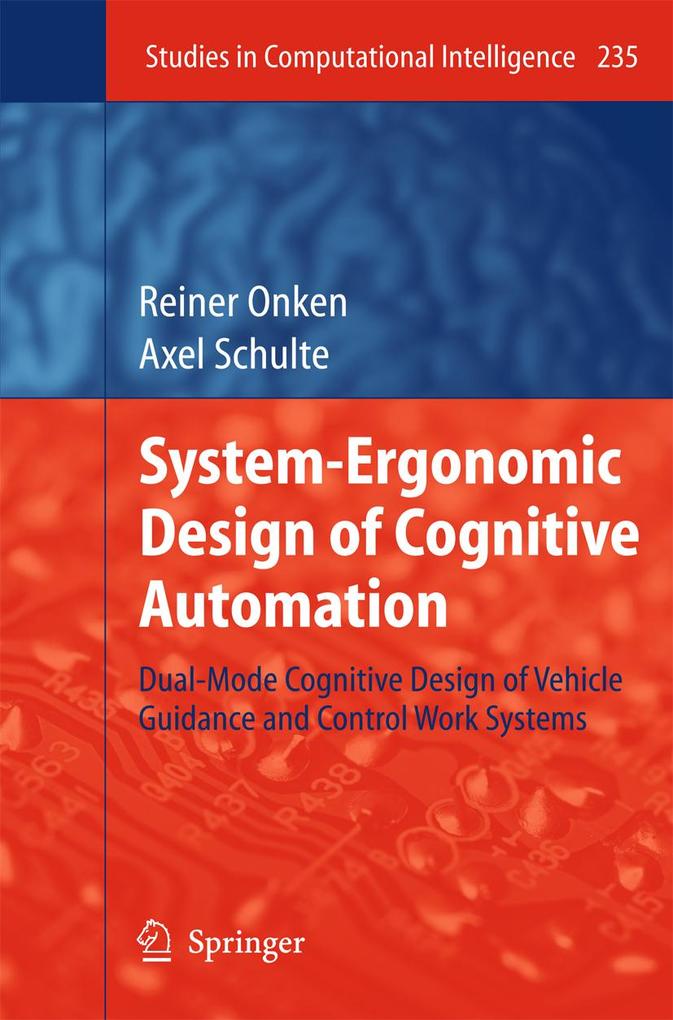 System-Ergonomic Design of Cognitive Automation