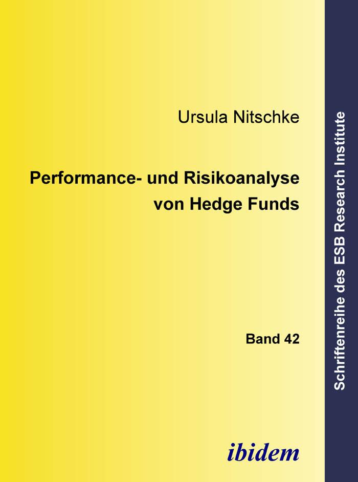 Performance- und Risikoanalyse von Hedge Funds