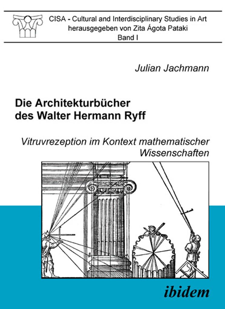 Die Architekturbücher des Walter Hermann Ryff - Julian Jachmann