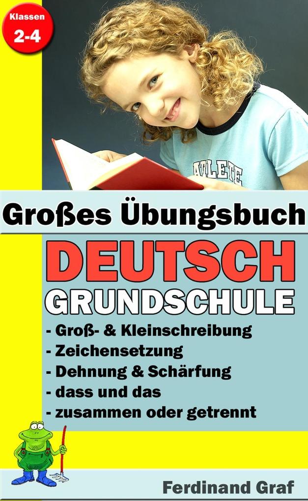 Großes Übungsbuch - Deutsch Grundschule
