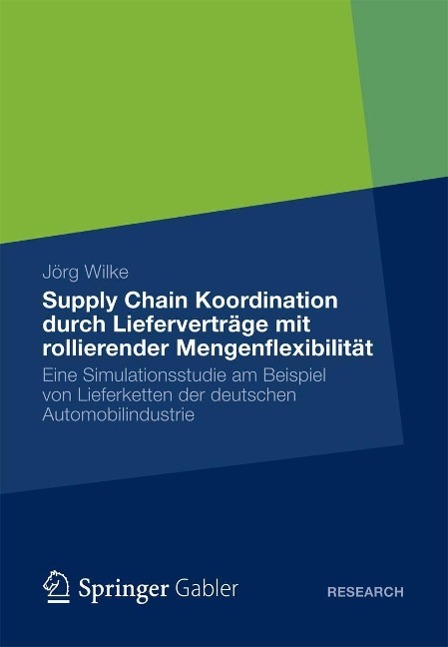Supply Chain Koordination durch Lieferverträge mit rollierender Mengenflexibilität