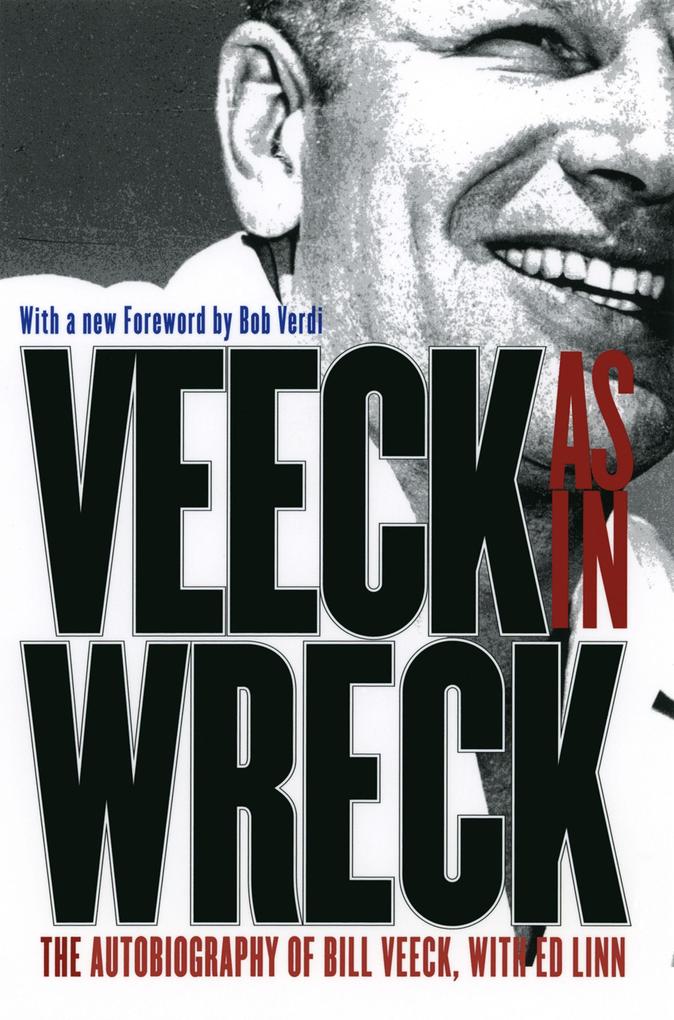 Veeck As In Wreck