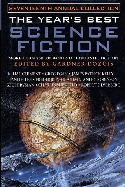The Year‘s Best Science Fiction: Seventeenth Annual Collection