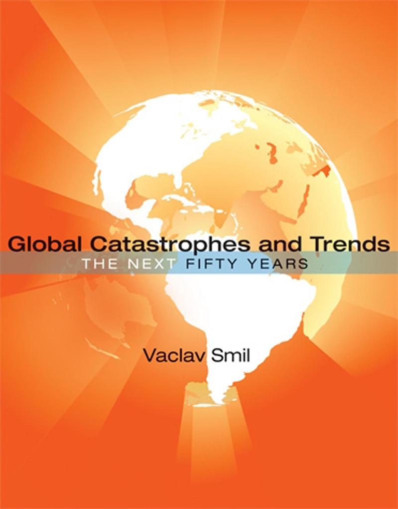Mit Press Global Catastrophes And Trends