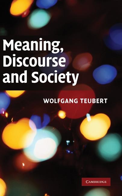 Meaning Discourse and Society