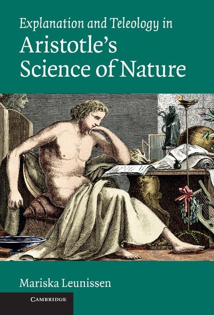 Explanation and Teleology in Aristotle‘s Science of Nature
