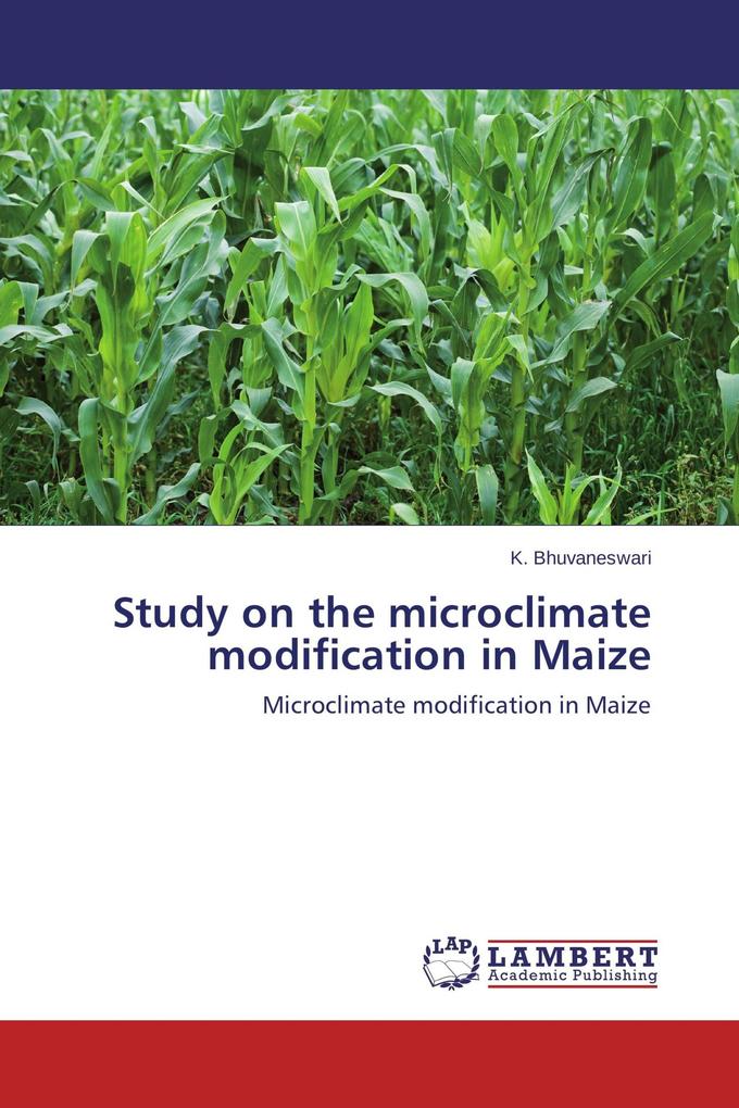Study on the microclimate modification in Maize