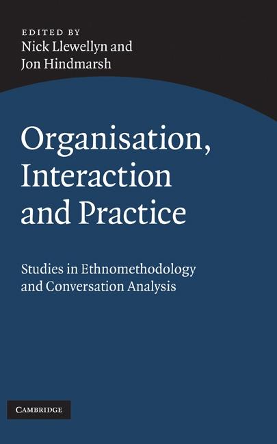 Organisation Interaction and Practice