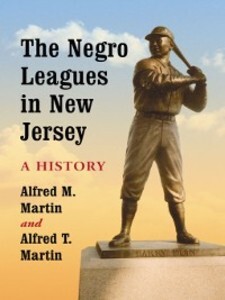 The Negro Leagues in New Jersey als eBook Download von Alfred M. Martin - Alfred M. Martin