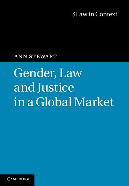 Gender Law and Justice in a Global Market