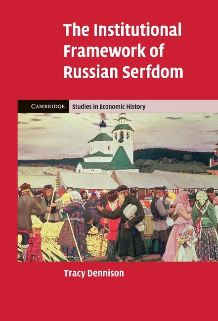 Institutional Framework of Russian Serfdom