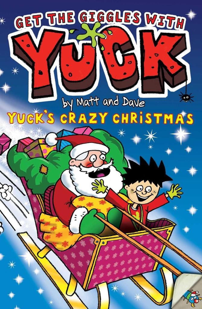 Yuck‘s Crazy Christmas
