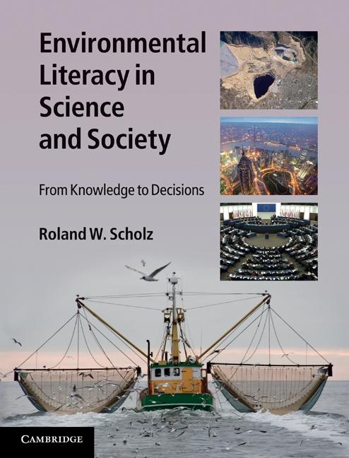 Environmental Literacy in Science and Society - Roland W. Scholz