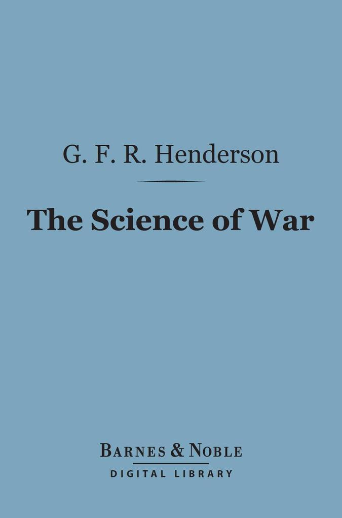 The Science of War (Barnes & Noble Digital Library)