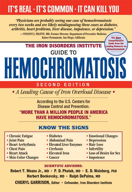 The Iron Disorders Institute Guide to Hemochromatosis