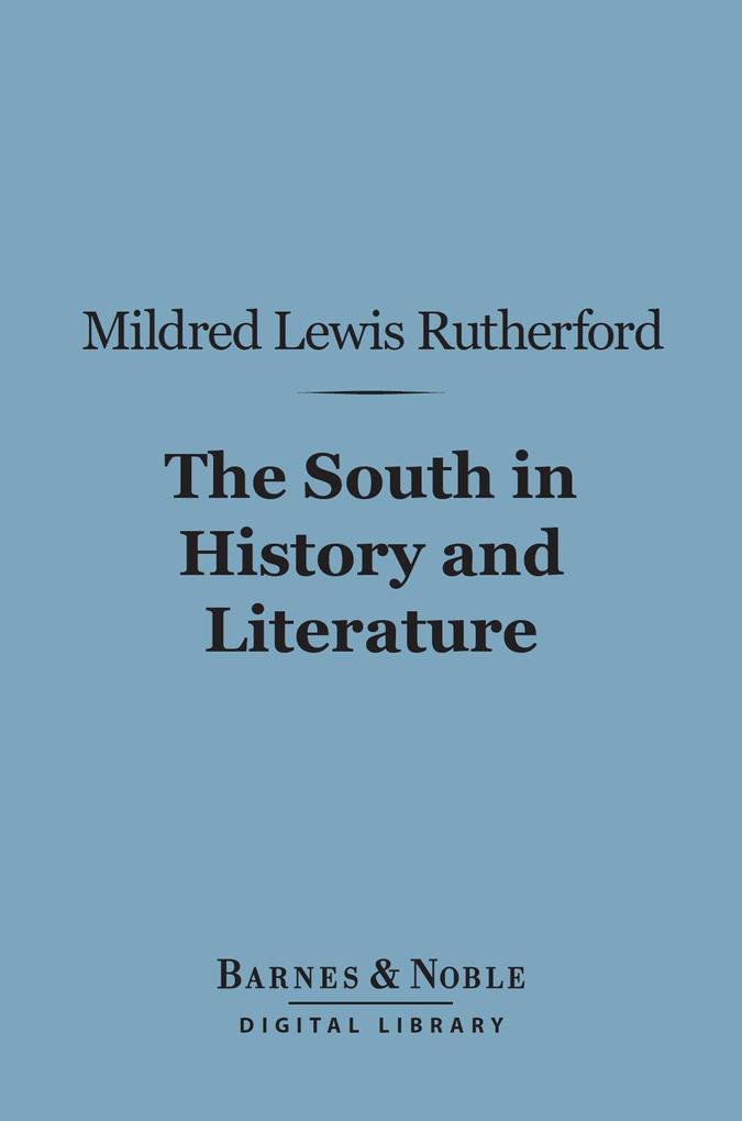 The South in History and Literature (Barnes & Noble Digital Library)