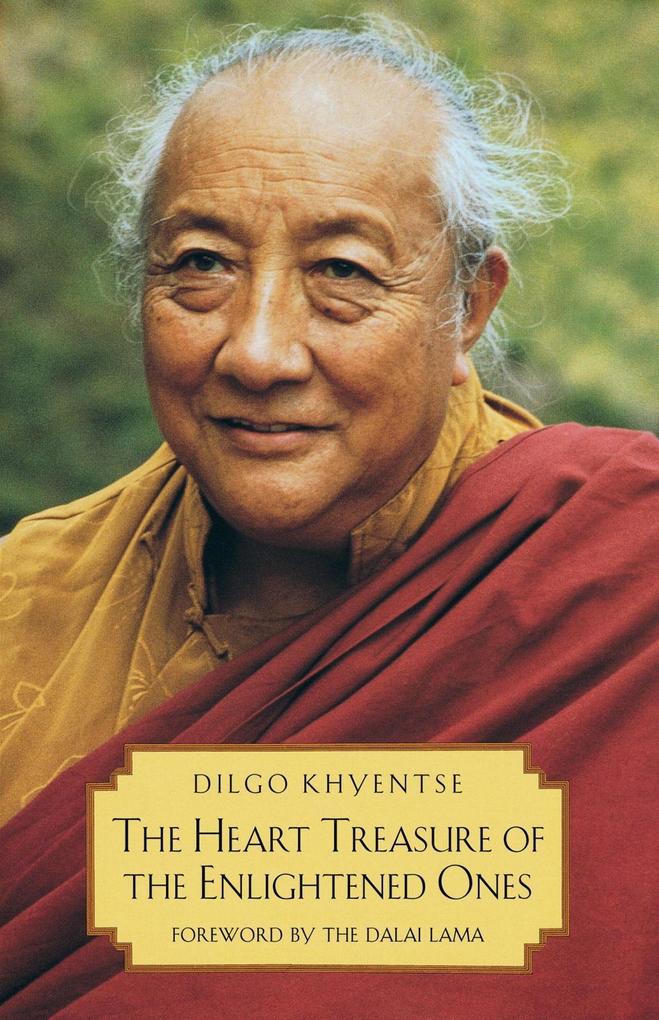 The Heart Treasure of the Enlightened Ones - Patrul Rinpoche