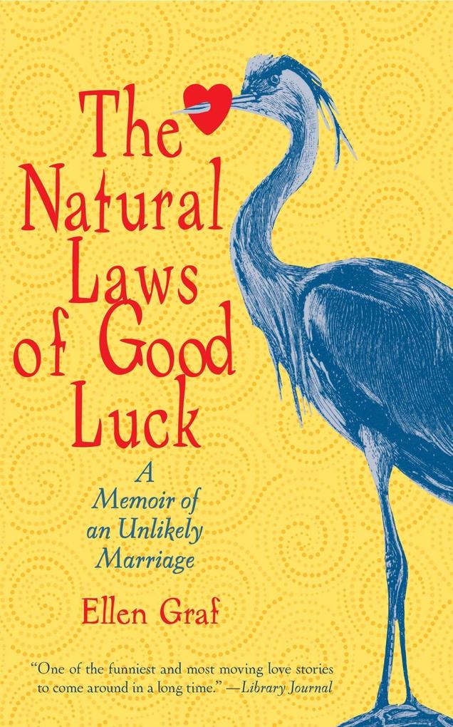 The Natural Laws of Good Luck