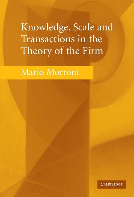 Knowledge Scale and Transactions in the Theory of the Firm
