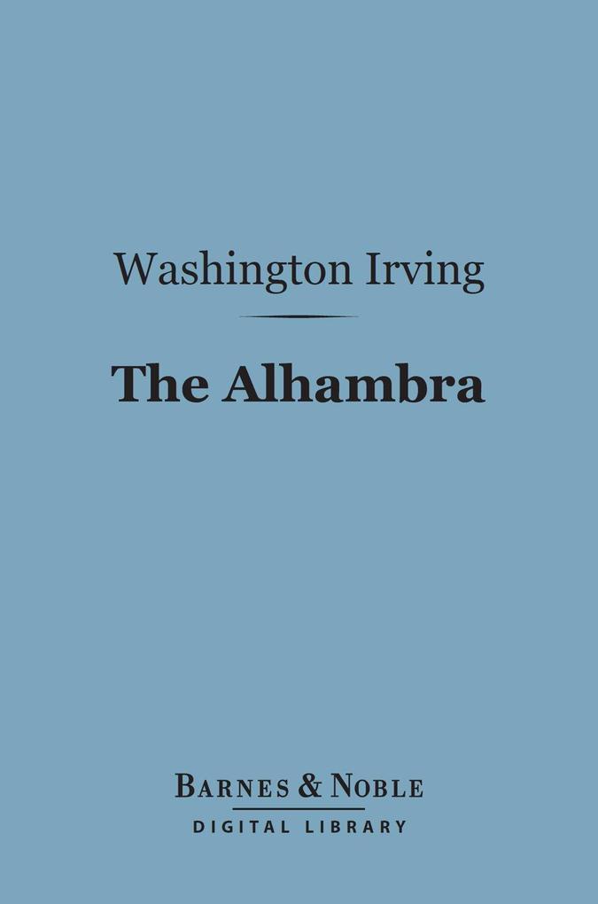 The Alhambra (Barnes & Noble Digital Library)