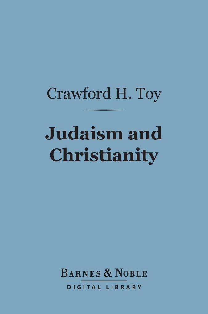 Judaism and Christianity (Barnes & Noble Digital Library)