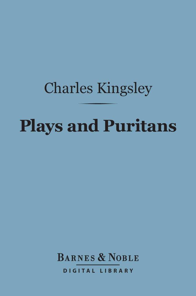 Plays and Puritans (Barnes & Noble Digital Library)