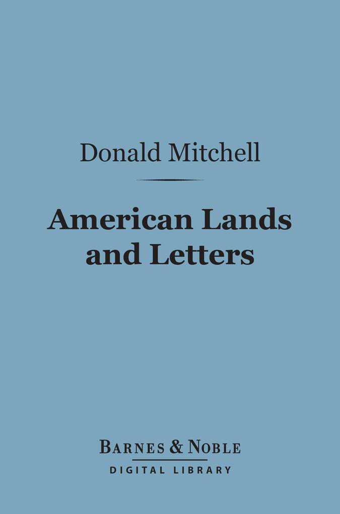 American Lands and Letters (Barnes & Noble Digital Library)